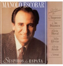 Manolo Escobar - Suspiros De