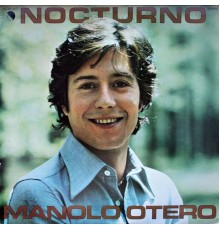 Manolo Otero - Nocturno  (Remastered 2015)