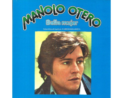 Manolo Otero - Bella Mujer