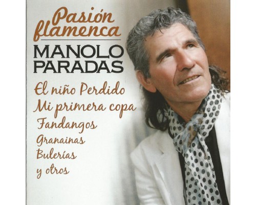 Manolo Paradas - Pasión Flamenca