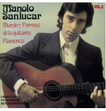 Manolo Sanlucar - Mundo y Formas de la Guitarra Vol. 2