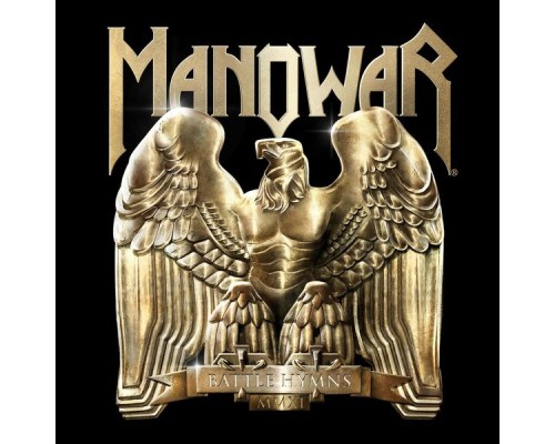 Manowar - Battle Hymns 2011