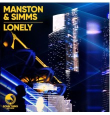 Manston & Simms - Lonely