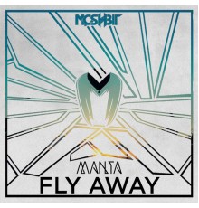 Manta - Fly Away