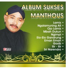 Manthous - Sukses Manthous