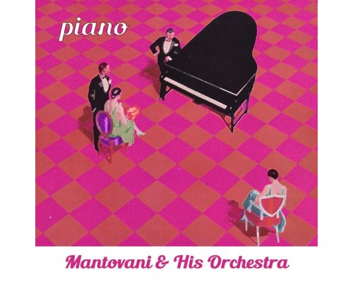 Mantovani & His Orchestra - Piano