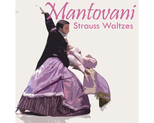 Mantovani & His Orchestra - Strauss Waltzes