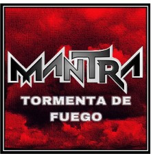 Mantra - Tormenta de Fuego