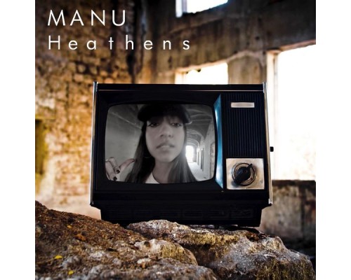 Manu - Heathens