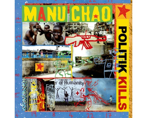 Manu Chao - Politik Kills