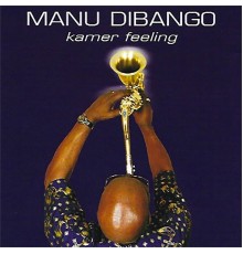 Manu Dibango - Kamer Feeling