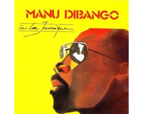 Manu Dibango - À La Jamaïque