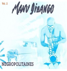 Manu Dibango - Negropolitaines, Vol. 2