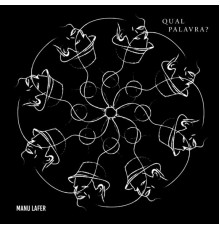 Manu Lafer - Qual Palavra?