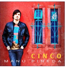 Manu Pineda - Cinco