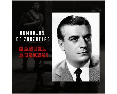 Manuel Ausensi - Romanzas de Zarzuelas