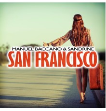 Manuel Baccano & Sandrine - San Francisco