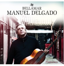 Manuel Delgado - Bellamar