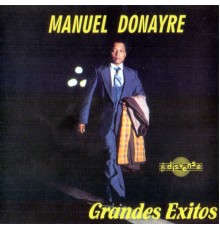 Manuel Donayre - Grandes Éxitos