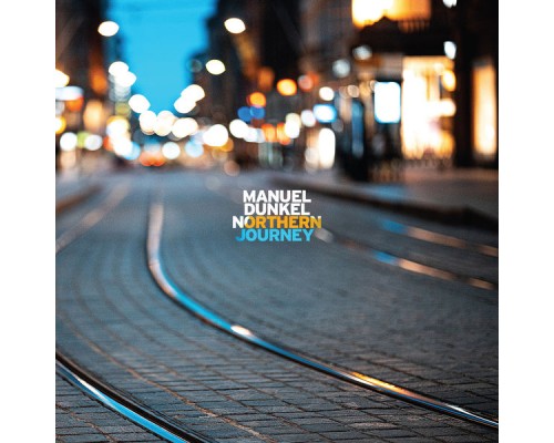 Manuel Dunkel - Northern Journey