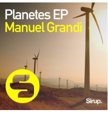 Manuel Grandi - Planetes EP