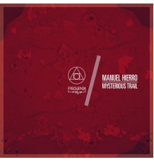 Manuel Hierro - Mysterious Trail