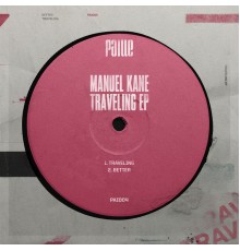 Manuel Kane - Traveling EP