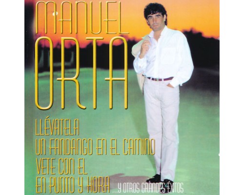 Manuel Orta - Llévatela