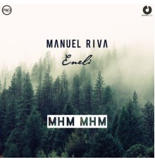 Manuel Riva & Eneli - Mhm Mhm