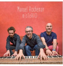 Manuel Rocheman - misTeRIO