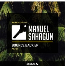 Manuel Sahagun - Bounce Back