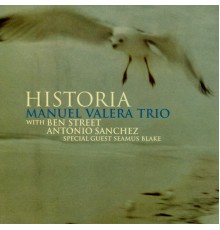 Manuel Valera - Historia