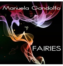 Manuela Gandolfo - FAIRIES