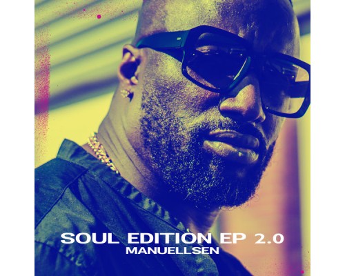 Manuellsen - Soul Edition EP 2.0