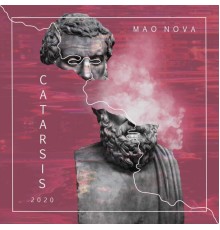 Mao Nova - Catarsis