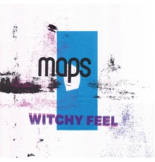 Maps - Witchy Feel (Edit)