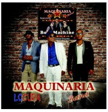 Maquinaria Band - Locura