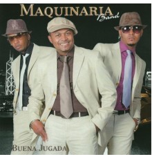 Maquinaria Band - Buena Jugada