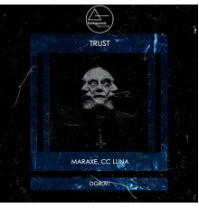 MarAxe, CC Luna - Trust