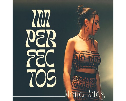 María Artés - Imperfectos