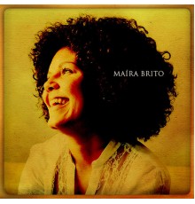 Maíra Brito - Maíra Brito