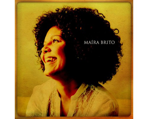 Maíra Brito - Maíra Brito