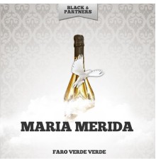 María Mérida - Faro Verde Verde