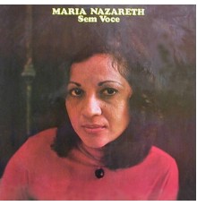 María Nazareth - Sem Vocé