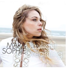 Mara Sophie - Daylight Dreaming