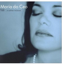 María do Ceo - Fado e Outras Músicas