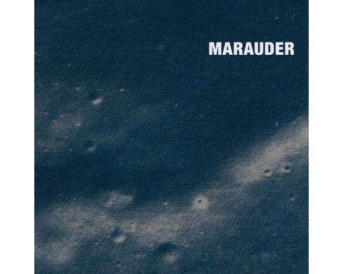 Marauder - Marauder