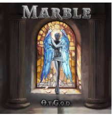 Marble - A.T.G.O.D.