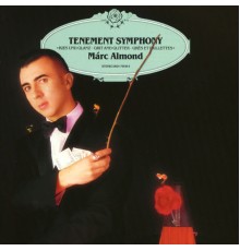 Marc Almond - Tenement Symphony