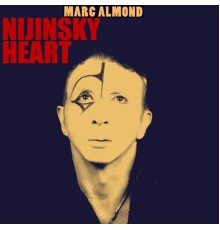 Marc Almond - Nijinsky Heart